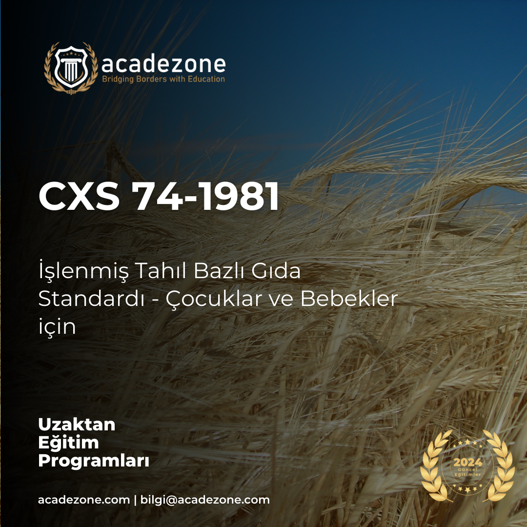CXS 74-1981 - İşlenmiş Tahıl Bazlı Gıda Standardı - Çocuklar ve Bebekler için